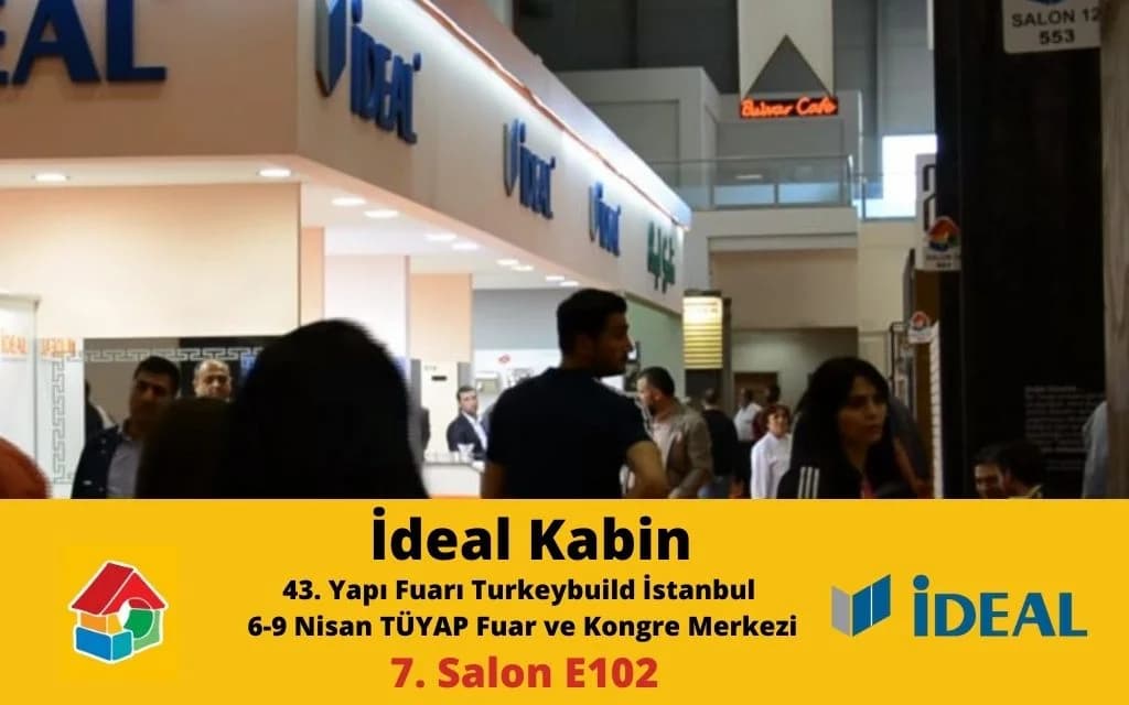 İdeal Kabin 43. Yapı Fuarı - Turkeybuild İstanbul