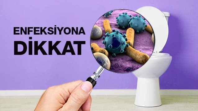 Tuvaletlerde Enfeksiyon Riski Nasıl Azaltılır?